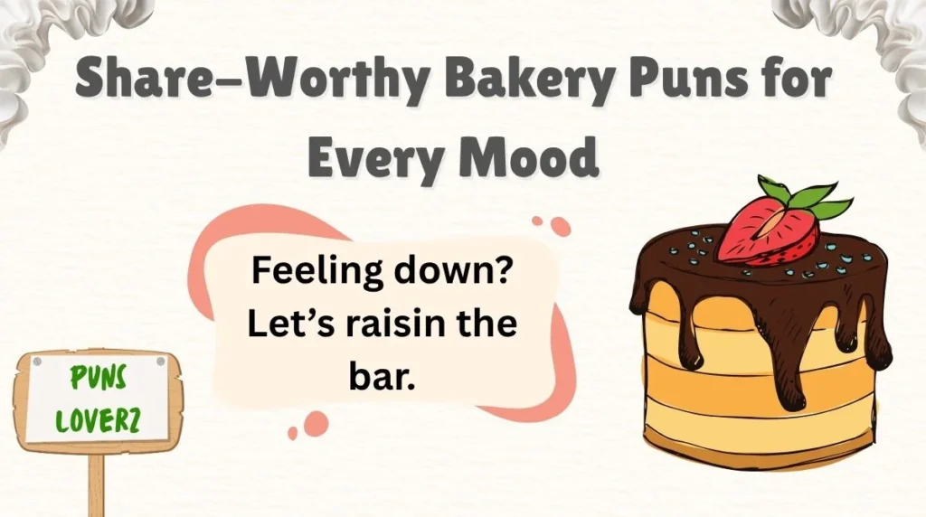Share-Worthy Bakery Puns for Every Mood