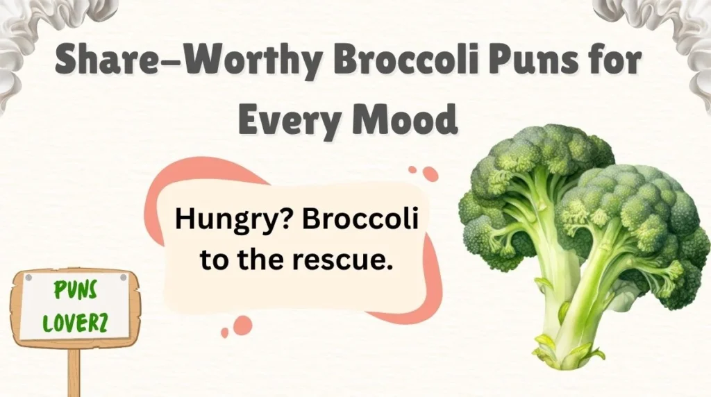 Share-Worthy Broccoli Puns for Every Mood