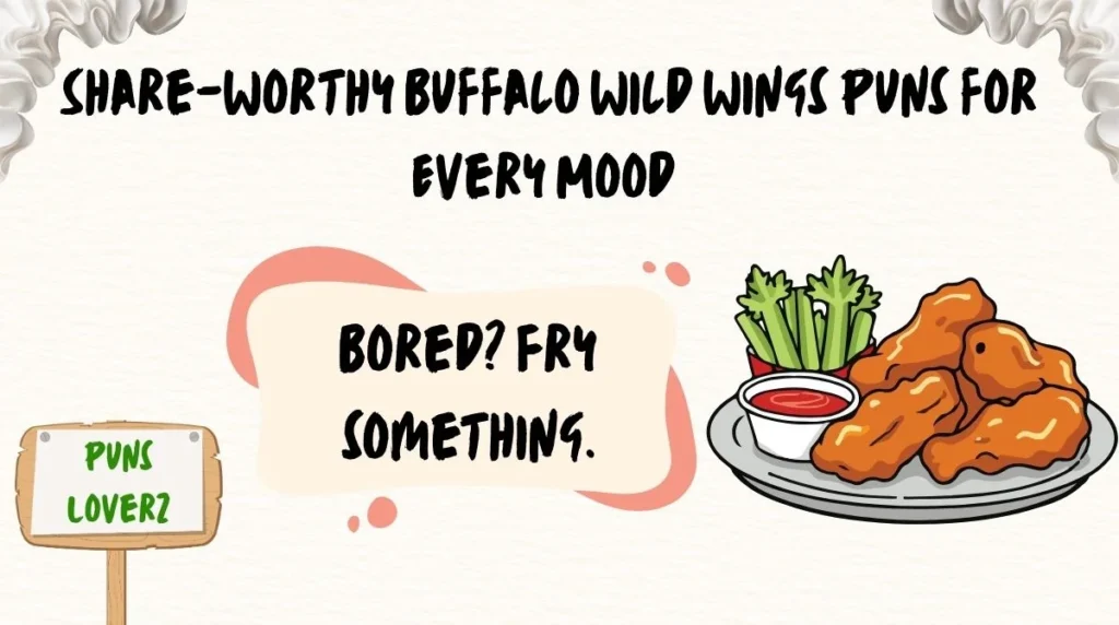 Share-Worthy Buffalo Wild Wings Puns for Every Mood