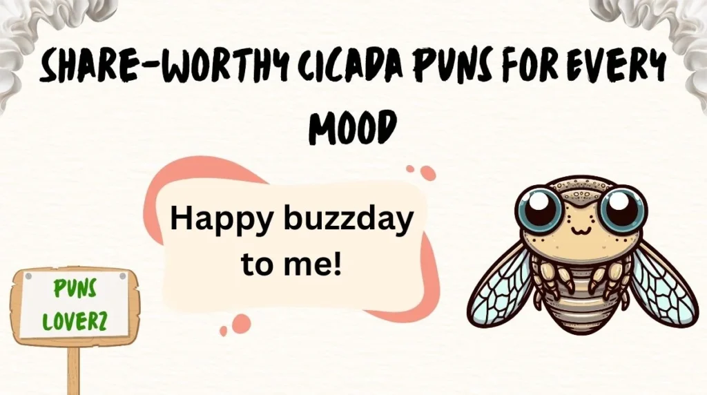 Share-Worthy Cicada Puns for Every Mood
