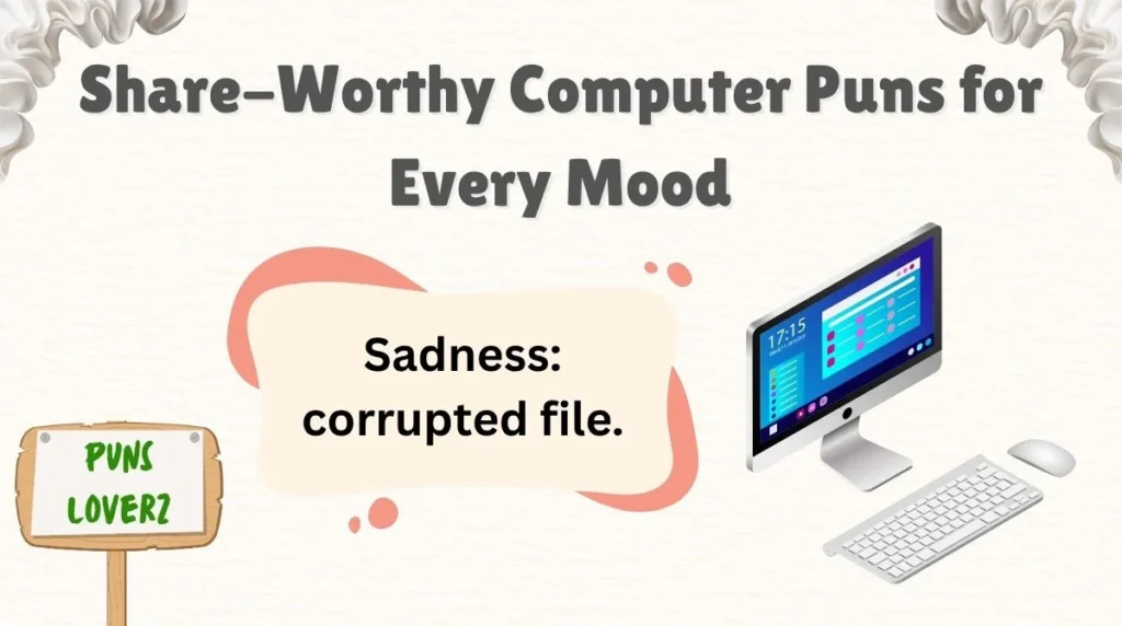 Share-Worthy Computer Puns for Every Mood