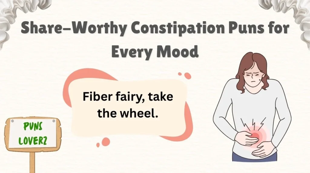 Share-Worthy Constipation Puns for Every Mood