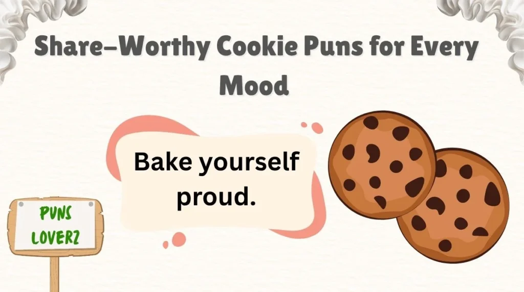 Share-Worthy Cookie Puns for Every Mood
