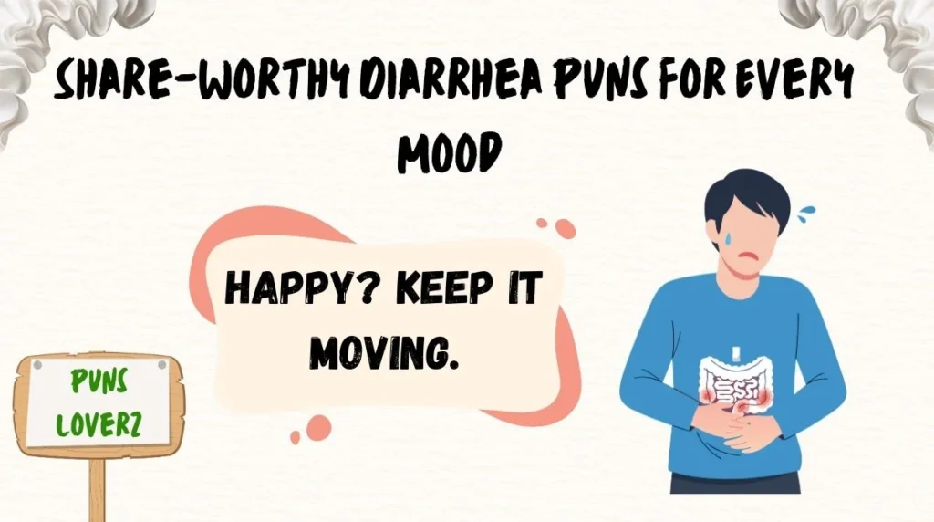 Share-Worthy Diarrhea Puns for Every Mood 