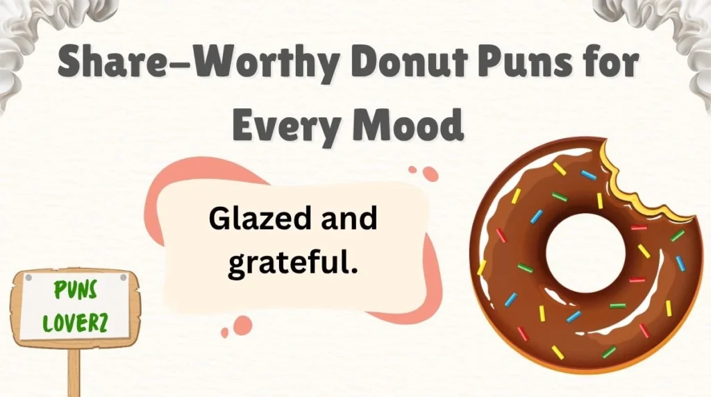 Share-Worthy Donut Puns for Every Mood