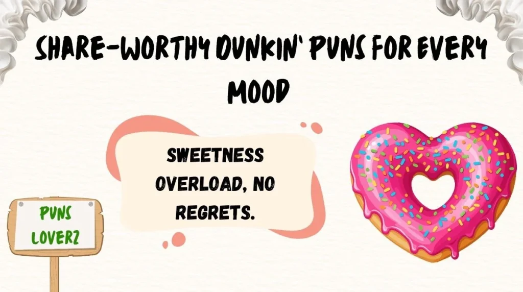 Share-Worthy Dunkinâ Puns for Every Mood