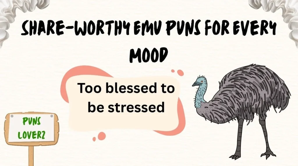 Share-Worthy Emu Puns for Every Mood