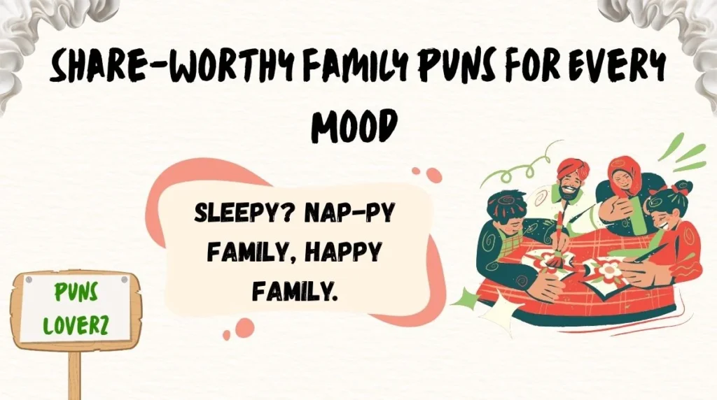 Share-Worthy Family Puns for Every Mood