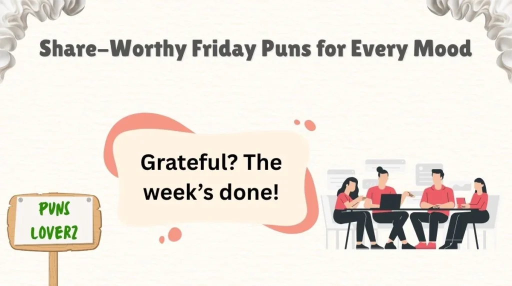 Share-Worthy Friday Puns for Every Mood