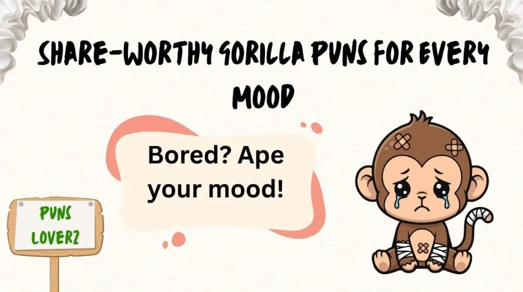 Share-Worthy Gorilla Puns for Every Mood