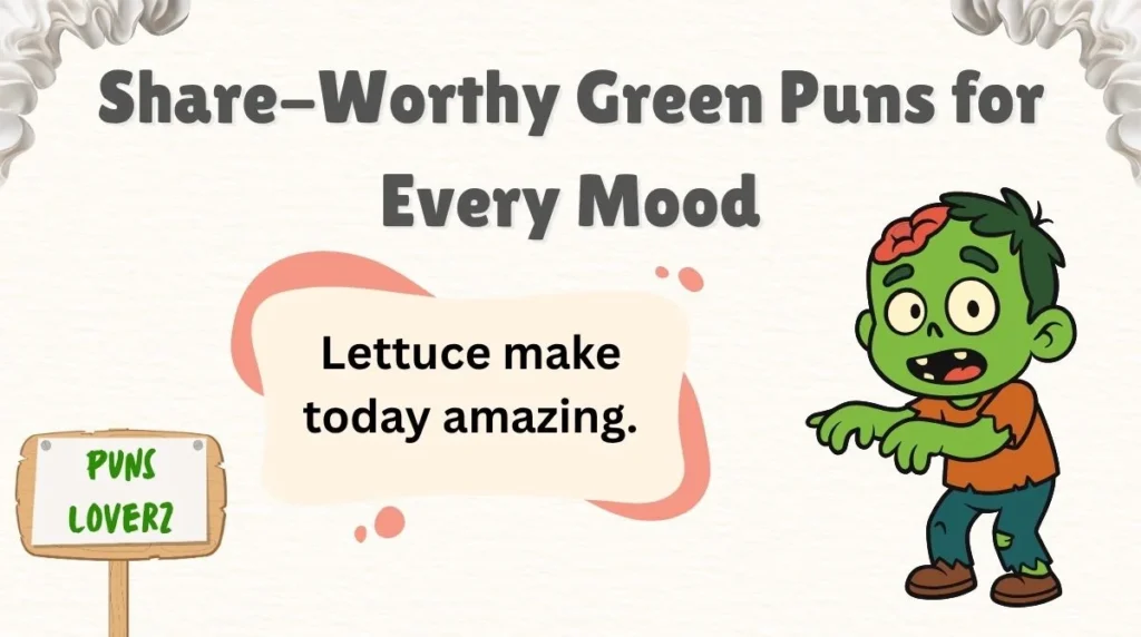 Share-Worthy Green Puns for Every Mood