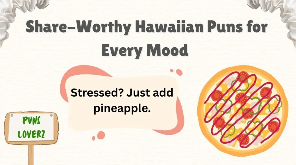 Share-Worthy Hawaiian Puns for Every Mood
