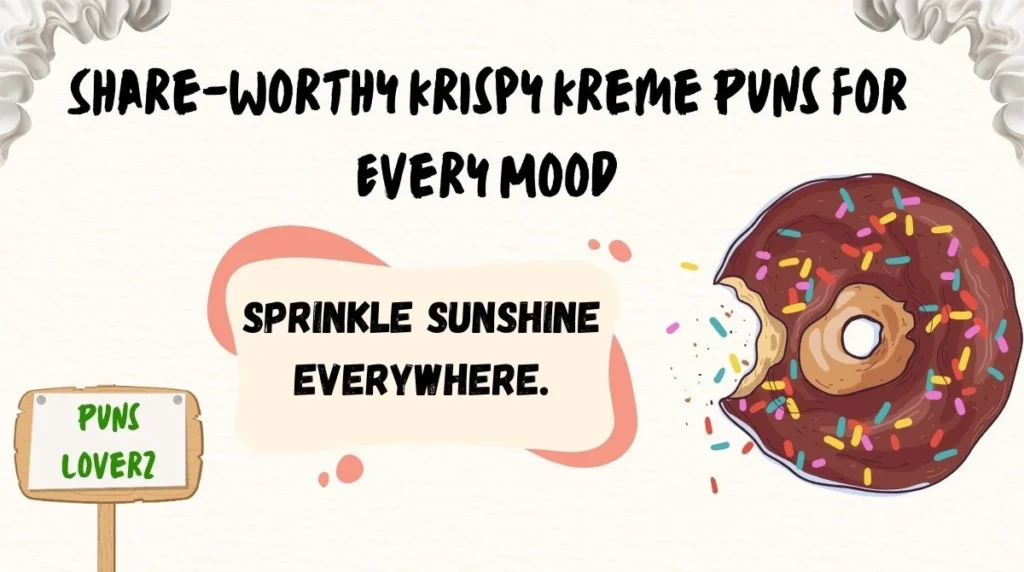 Share-Worthy Krispy Kreme Puns for Every Mood