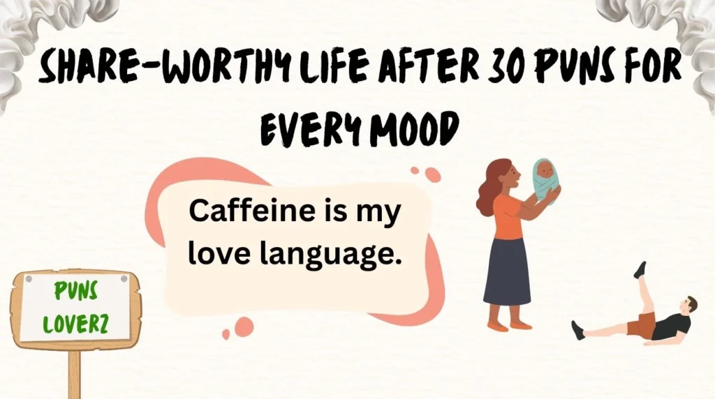 Share-Worthy Life After 30 Puns for Every Mood