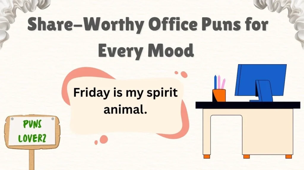 Share-Worthy Office Puns for Every Mood