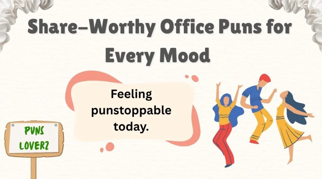 Share-Worthy Office Puns for Every Mood