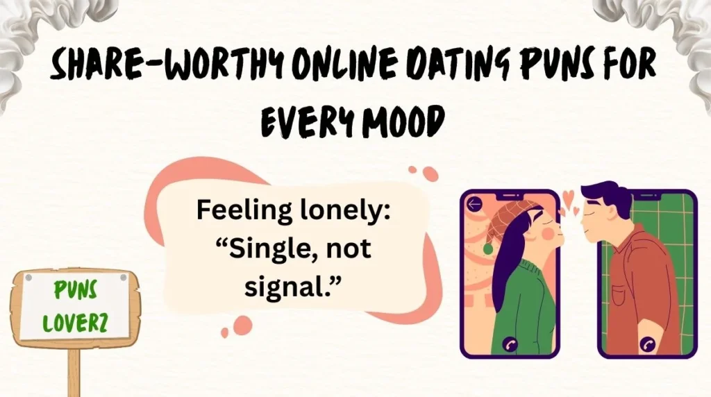 Share-Worthy Online Dating Puns for Every Mood