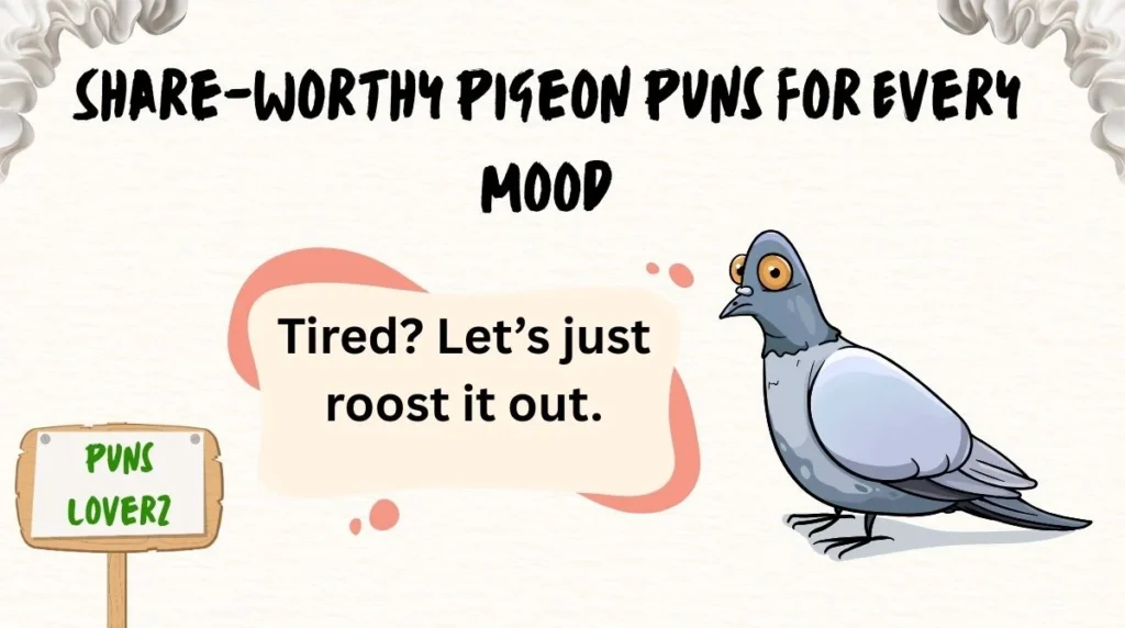 Share-Worthy Pigeon Puns for Every Mood