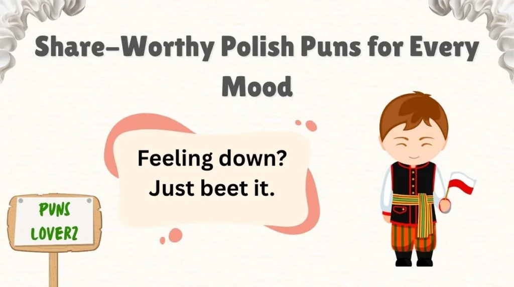 Share-Worthy Polish Puns for Every Mood