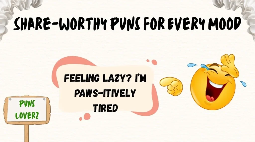Share-Worthy Puns for Every Mood