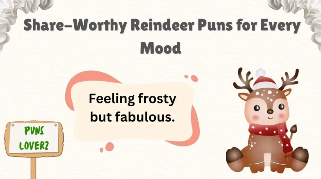 Share-Worthy Reindeer Puns for Every Mood
