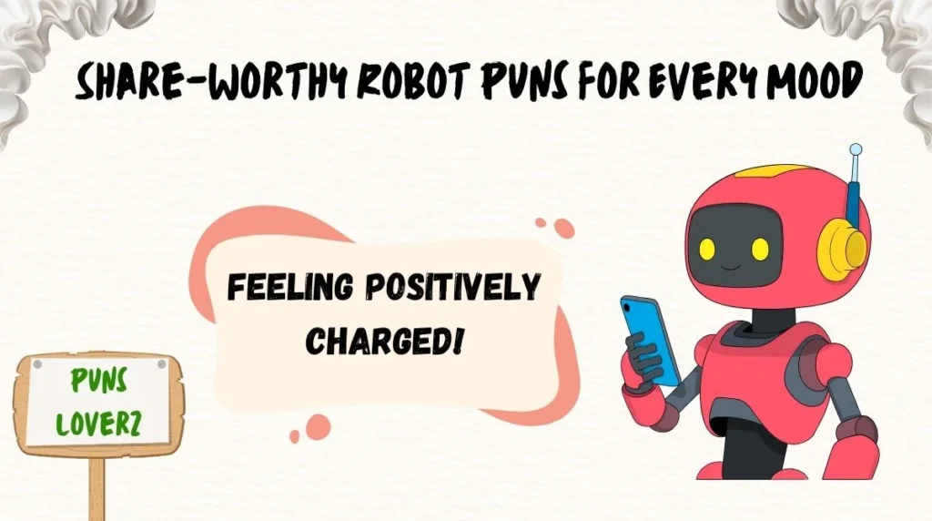 Share-Worthy Robot Puns for Every Mood
