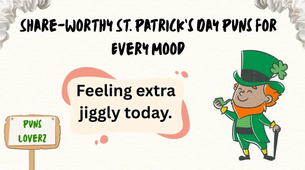 Share-Worthy St. Patrick’s Day Puns for Every Mood