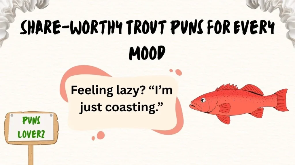 Share-Worthy Trout Puns for Every Mood
