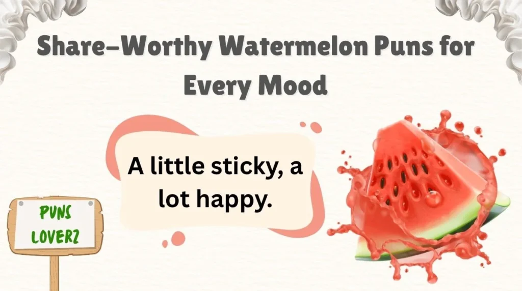 Share-Worthy Watermelon Puns for Every Mood