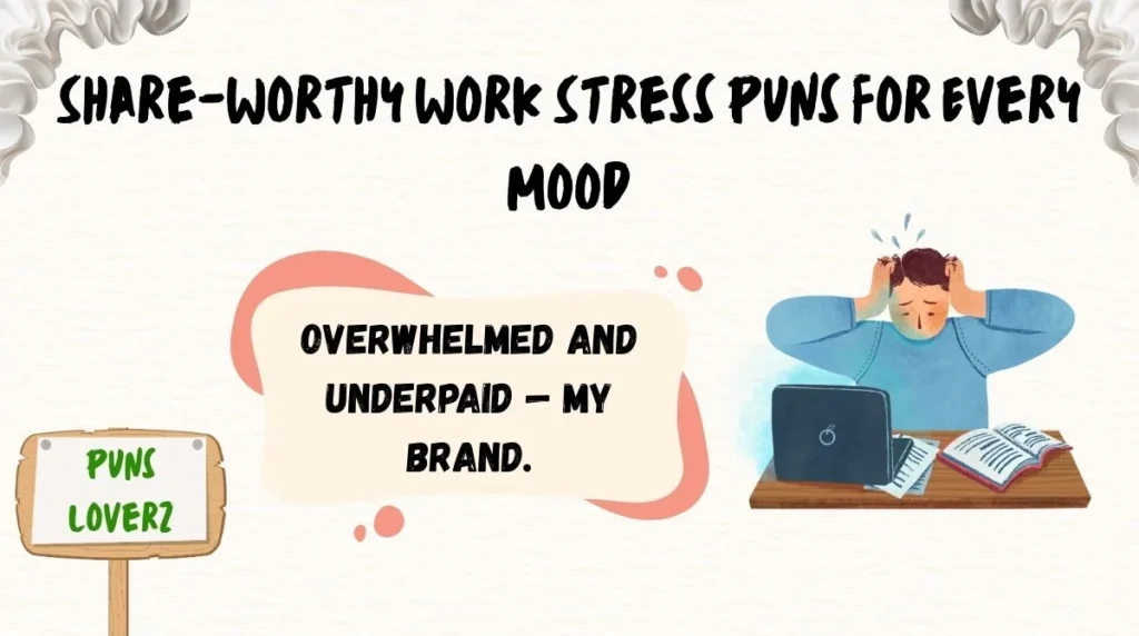 Share-Worthy Work Stress Puns for Every Mood