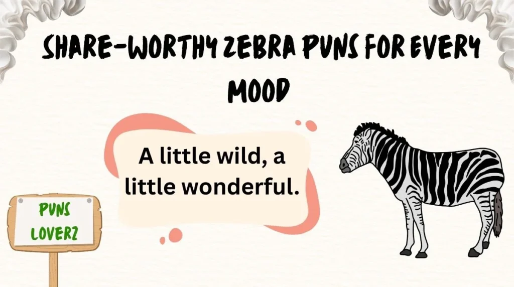 Share-Worthy Zebra Puns for Every Mood