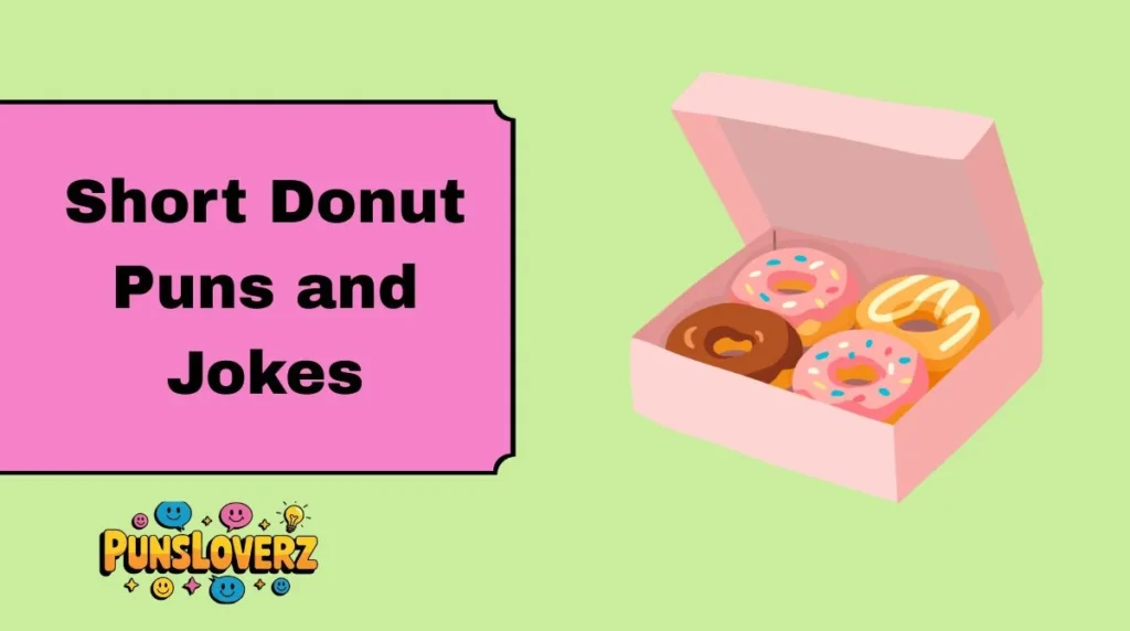 Short Donut Puns and Jokes