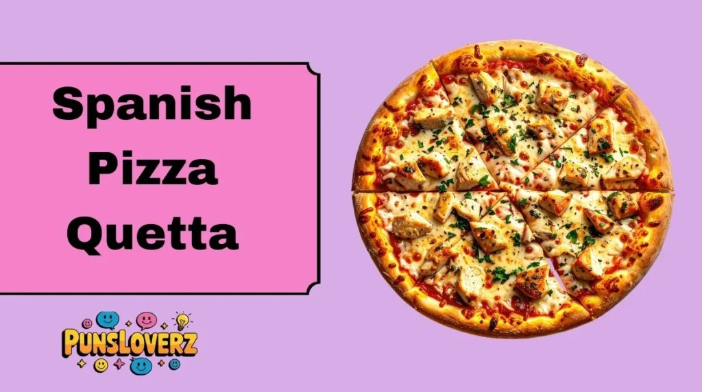 Spanish Pizza Quetta