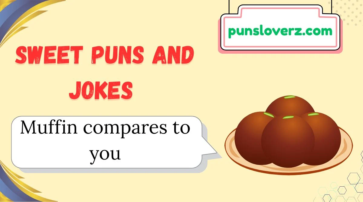 Sweet Puns and Jokes