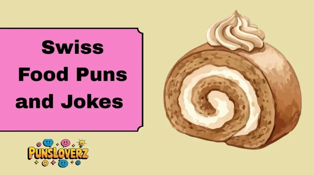 Swiss Food Puns and Jokes