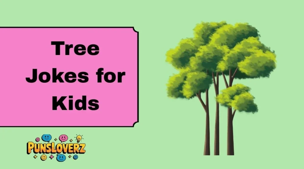 Tree Jokes for Kids