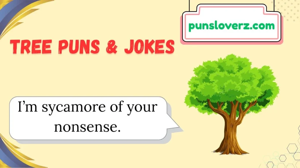 Tree Puns & Jokes