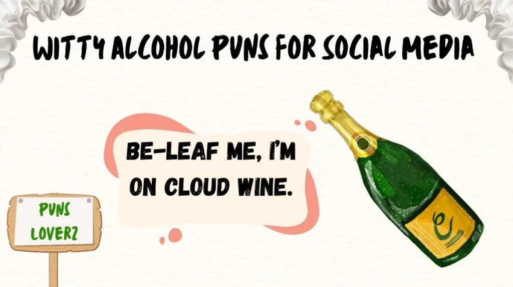 Witty Alcohol Puns for Social Media