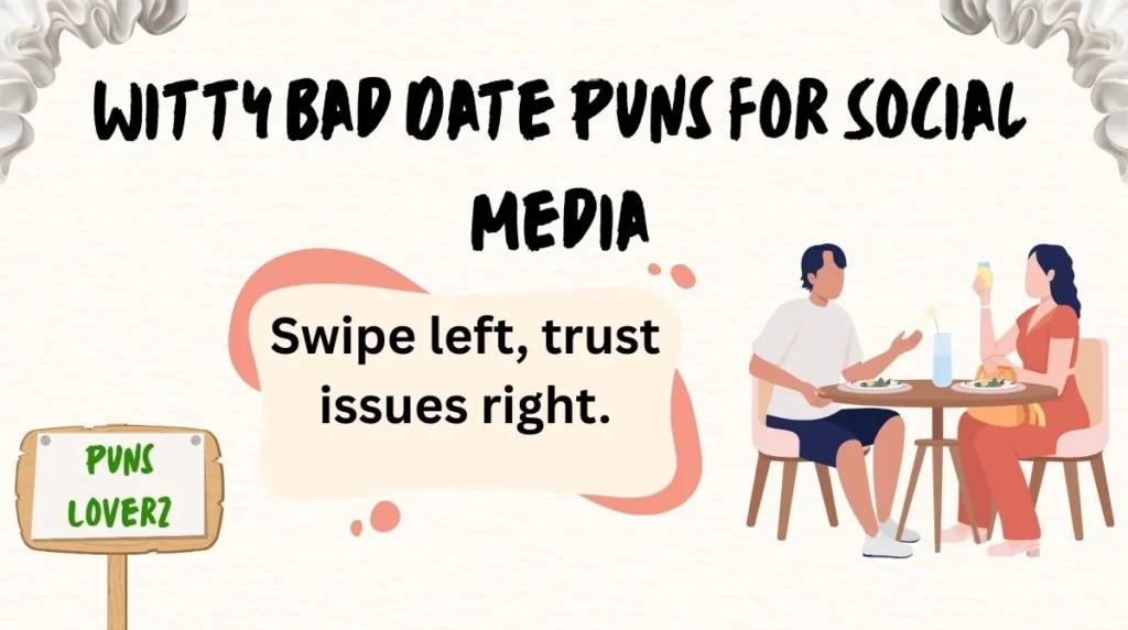 Witty Bad Date Puns for Social Media