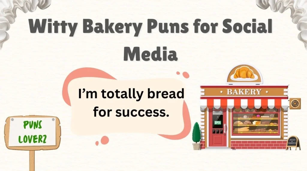 Witty Bakery Puns for Social Media