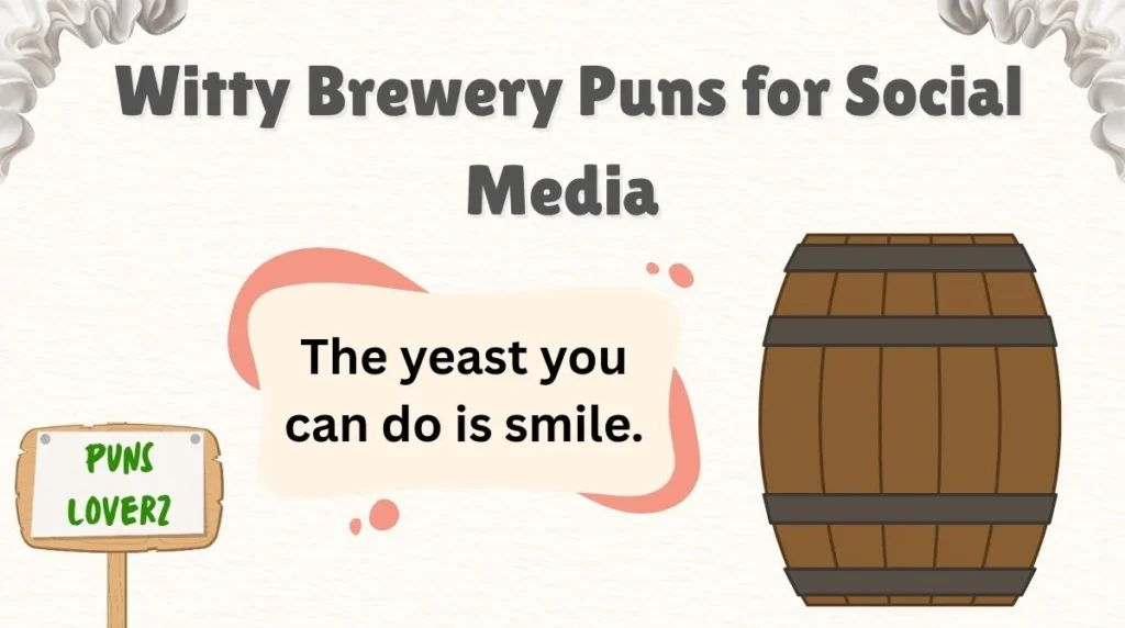 Witty Brewery Puns for Social Media