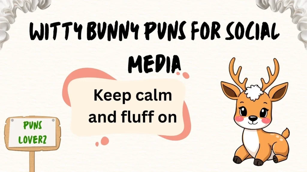 Witty Bunny Puns for Social Media