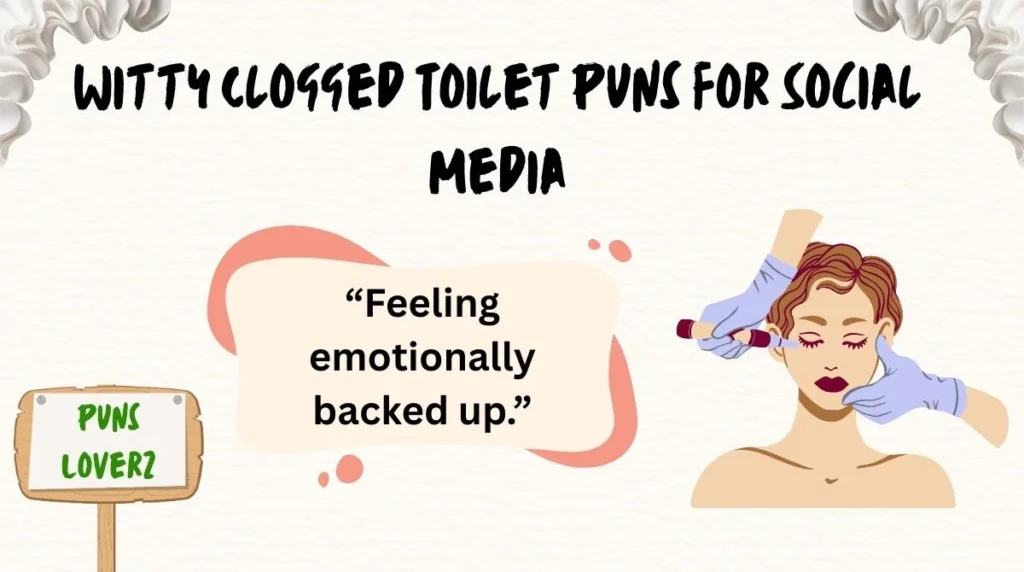 Witty Clogged Toilet Puns for Social Media