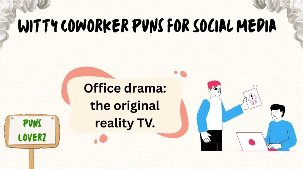 Witty Coworker Puns for Social Media