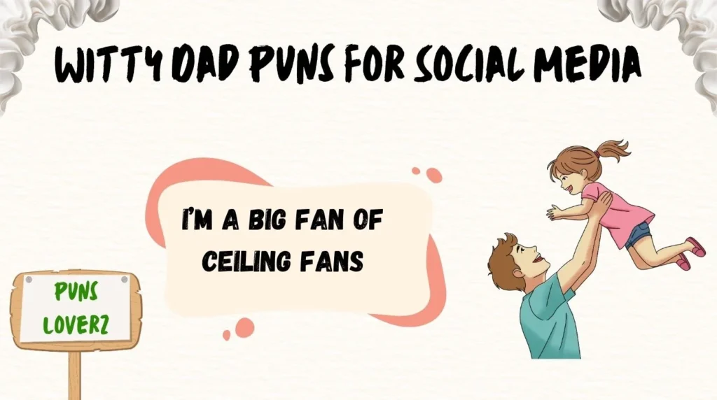 Witty Dad Puns for Social Media