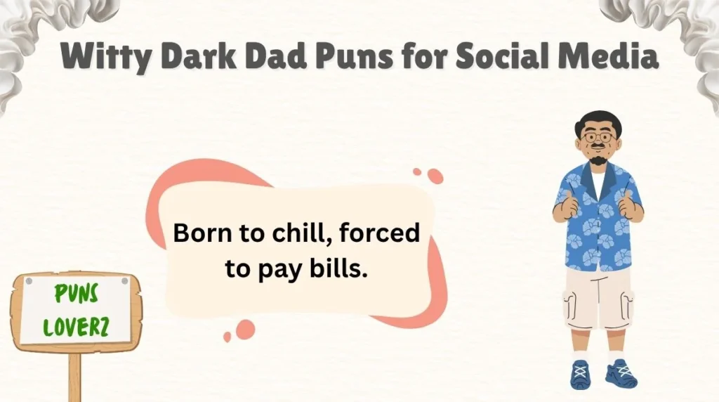 Witty Dark Dad Puns for Social Media