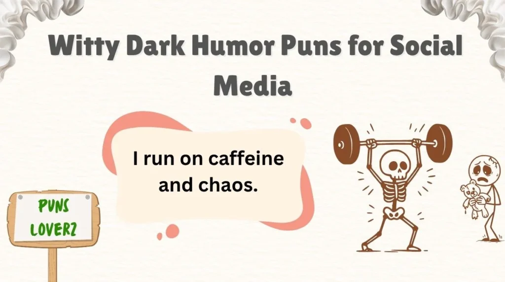  Witty Dark Humor Puns for Social Media