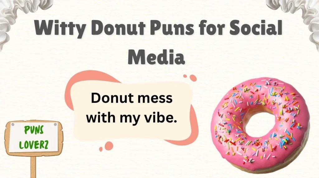 Witty Donut Puns for Social Media
