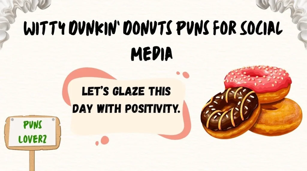 Witty Dunkinâ Donuts Puns for Social Media