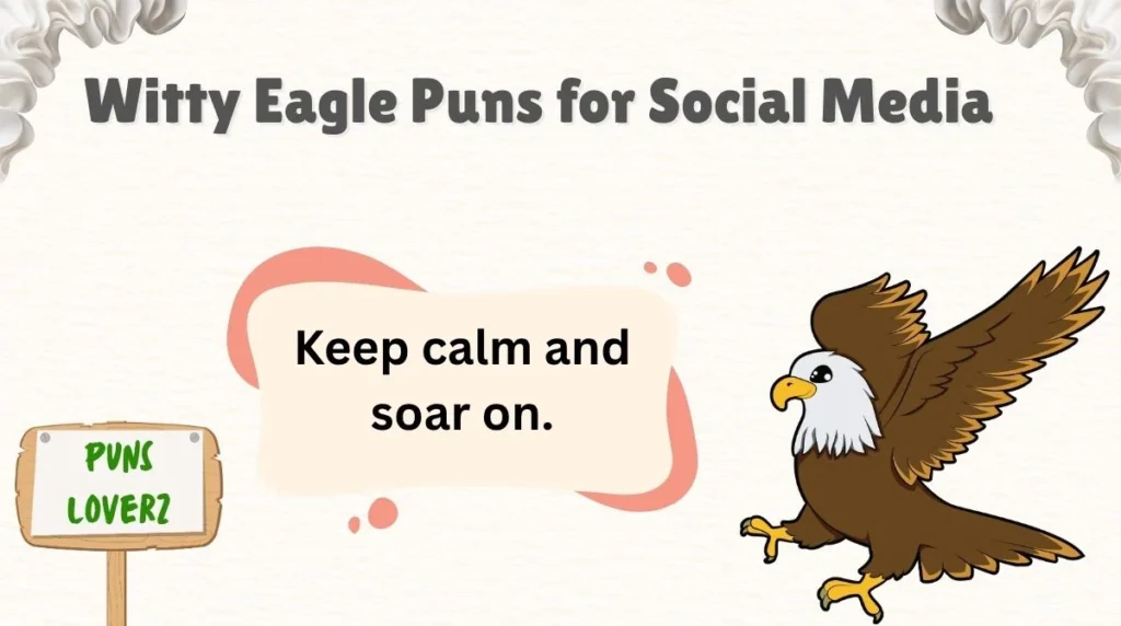 Witty Eagle Puns for Social Media